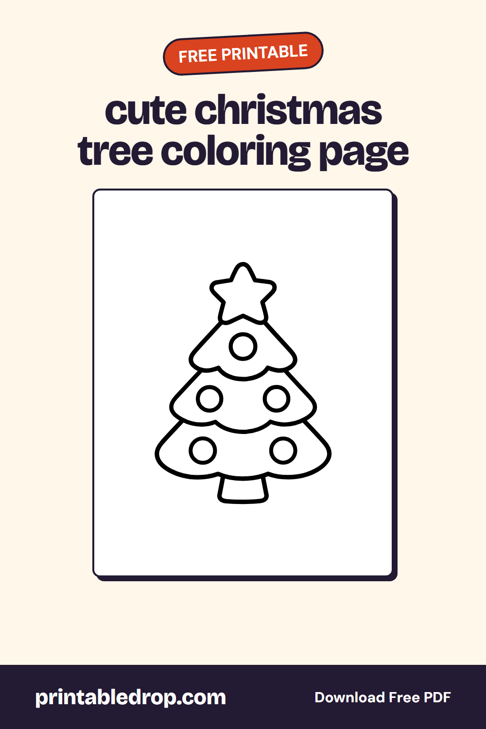 Pin that reads cute christmas tree coloring page, free printable, with the tree page on a printed sheet